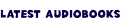 Latest Audiobooks